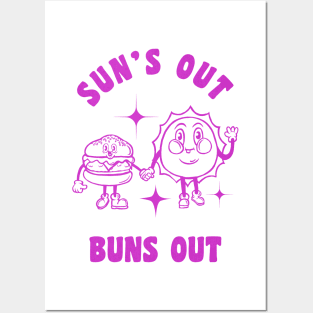 Sun's out, buns out Posters and Art